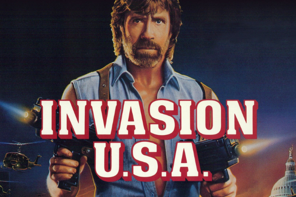 Invasion USA: Make America Afraid Again!